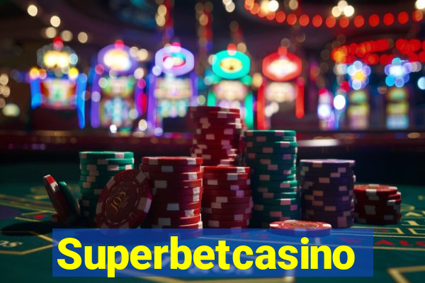 Superbetcasino
