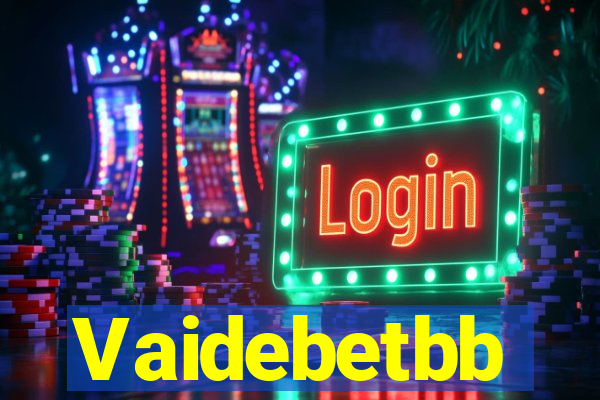 Vaidebetbb