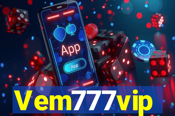 Vem777vip