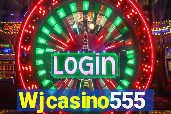 Wjcasino555