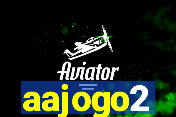 aajogo2