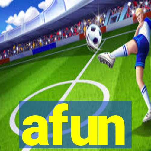afun
