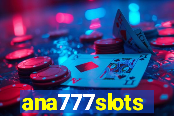 ana777slots
