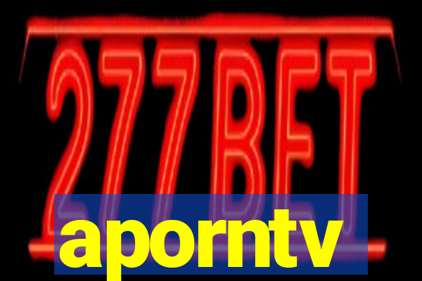 aporntv