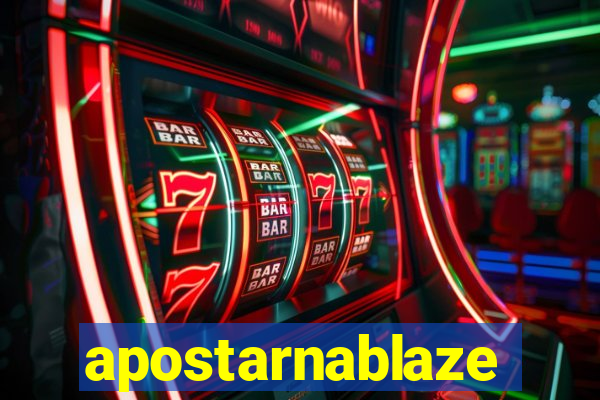 apostarnablaze
