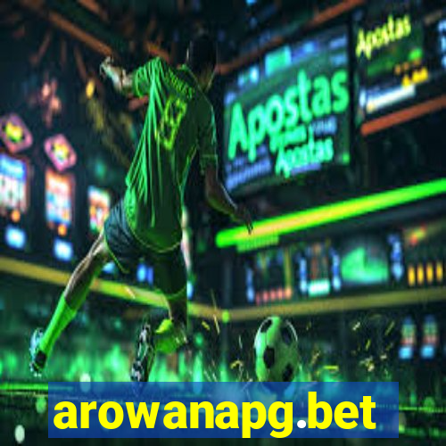 arowanapg.bet