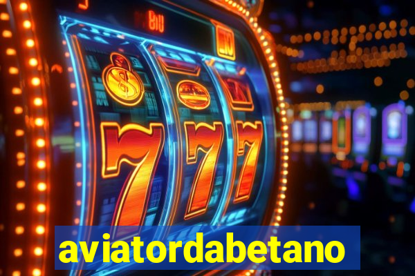 aviatordabetano