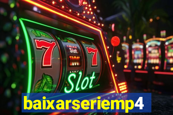 baixarseriemp4