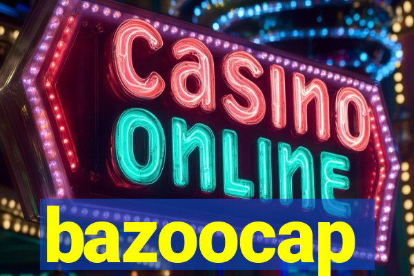 bazoocap