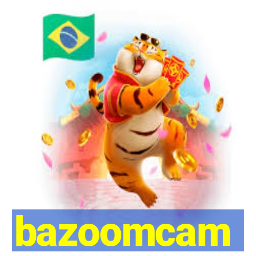 bazoomcam