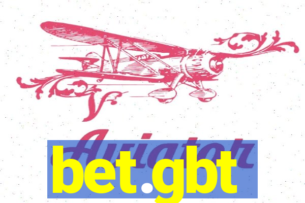 bet.gbt