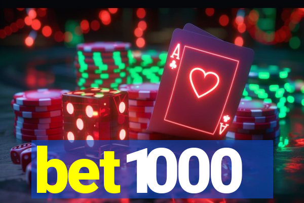 bet1000