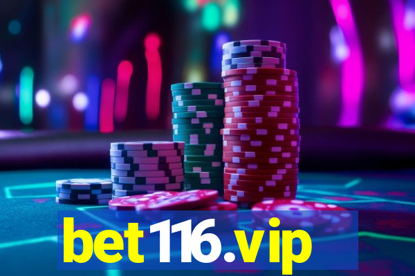 bet116.vip