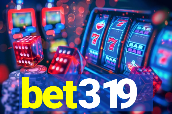 bet319