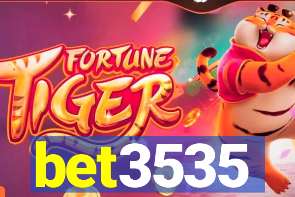 bet3535