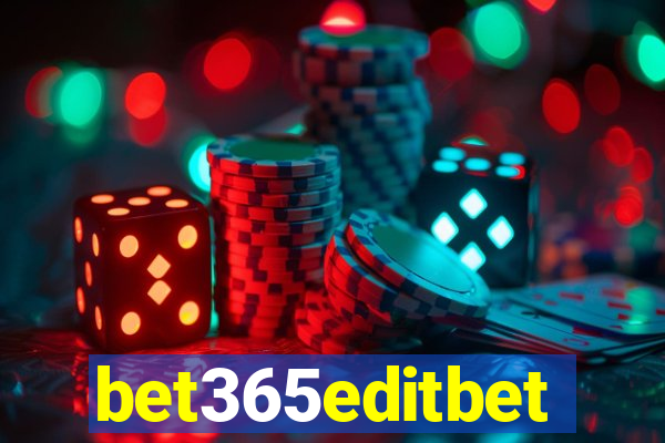 bet365editbet