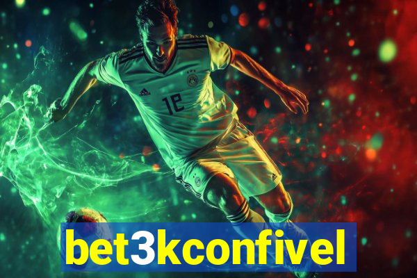 bet3kconfivel