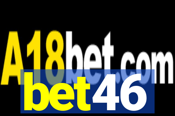 bet46
