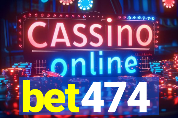 bet474