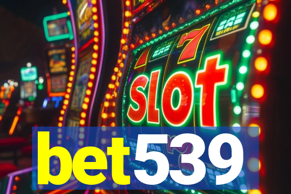 bet539