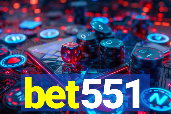bet551
