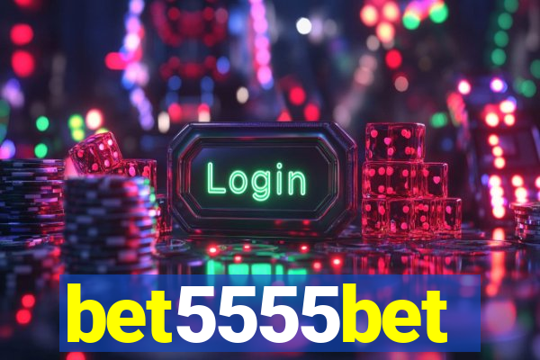 bet5555bet