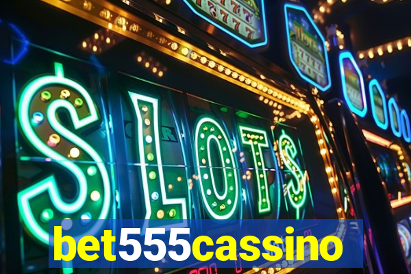 bet555cassino