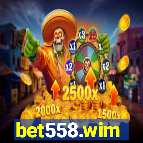 bet558.wim