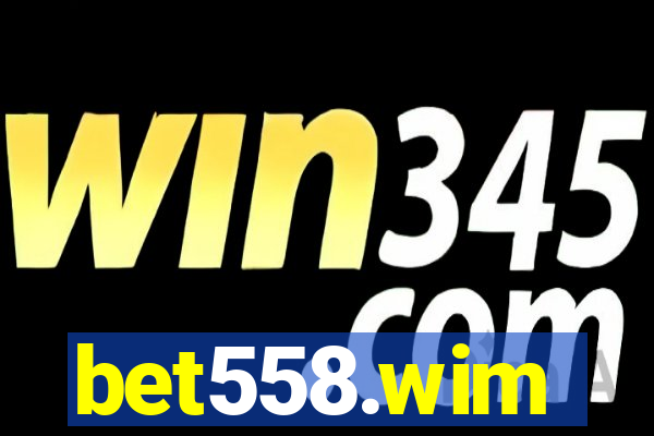 bet558.wim