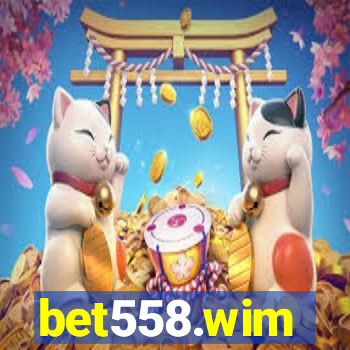 bet558.wim