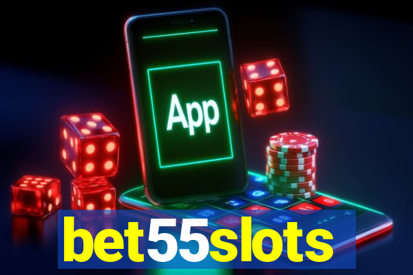 bet55slots