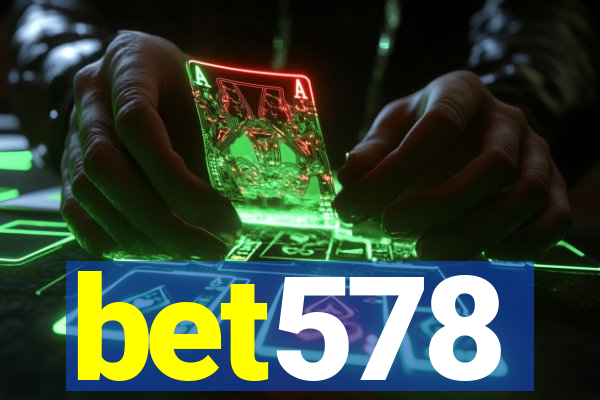 bet578