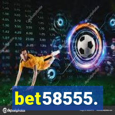 bet58555.