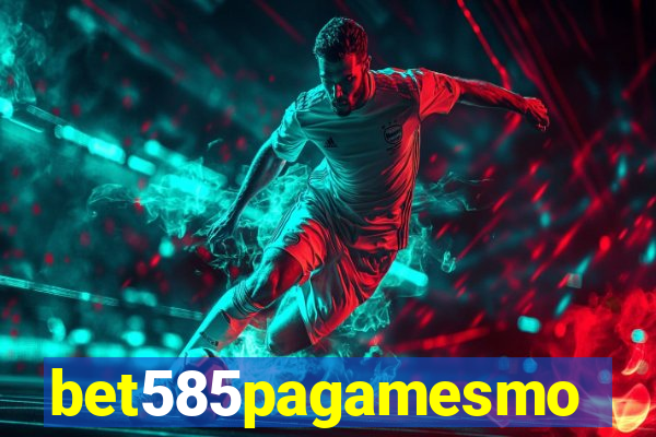 bet585pagamesmo