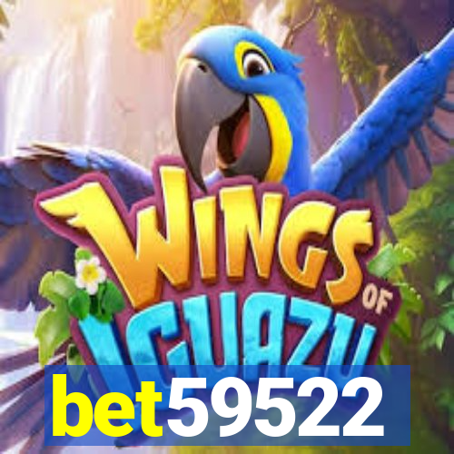 bet59522