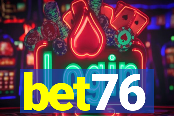 bet76