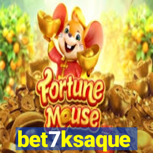 bet7ksaque