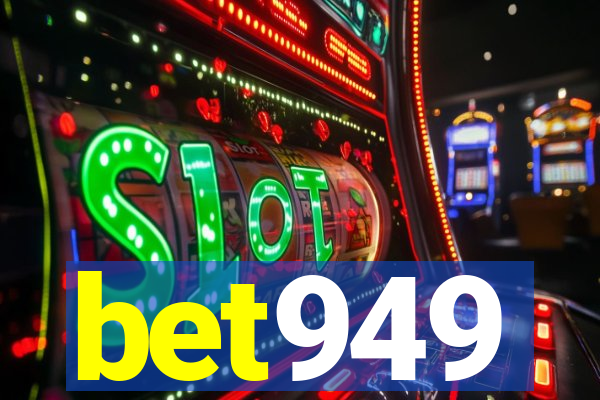 bet949