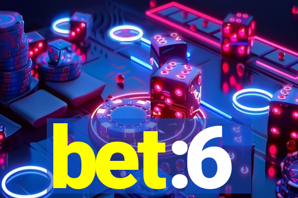 bet:6