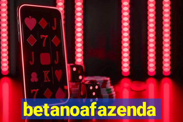 betanoafazenda
