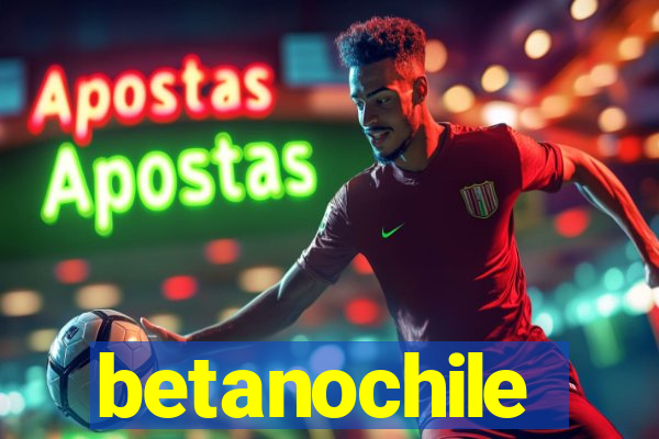 betanochile