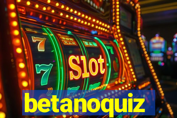 betanoquiz