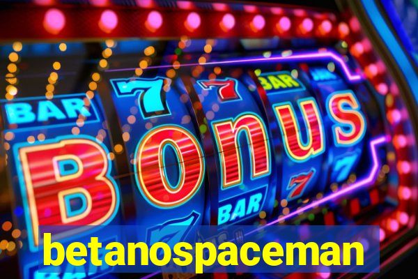 betanospaceman
