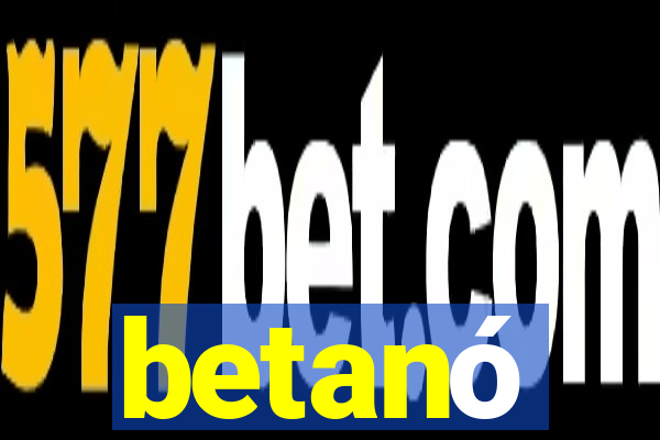betanó