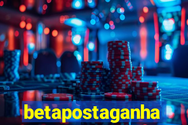 betapostaganha