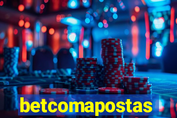 betcomapostas
