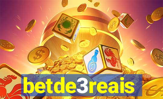 betde3reais