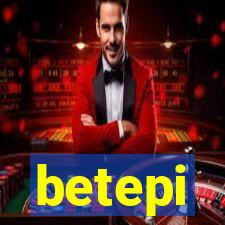 betepi