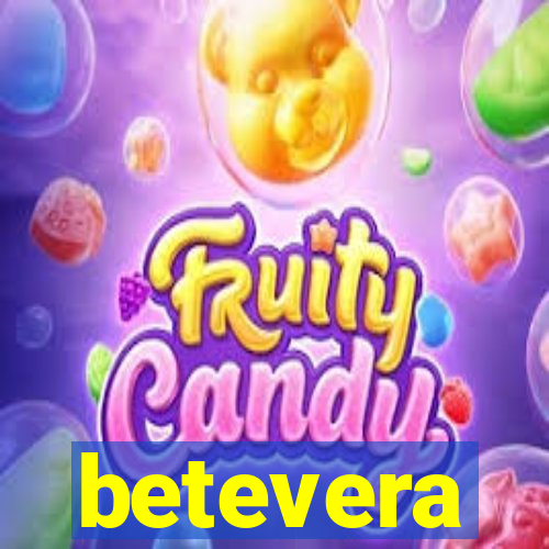 betevera