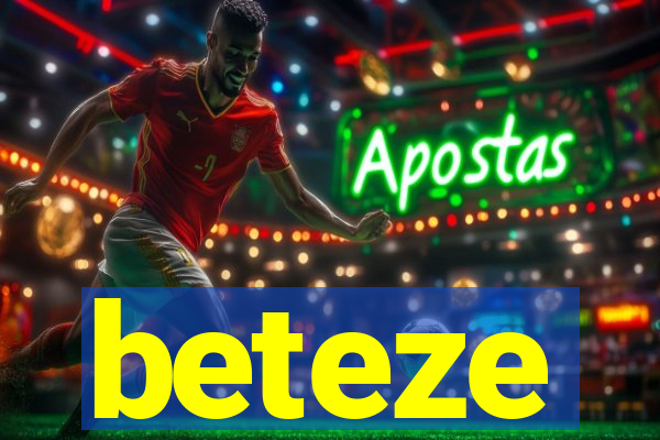 beteze